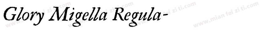 Glory Migella Regula字体转换